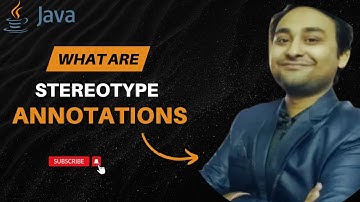 What are Stereotype Annotations ? | Very important Java interview Question