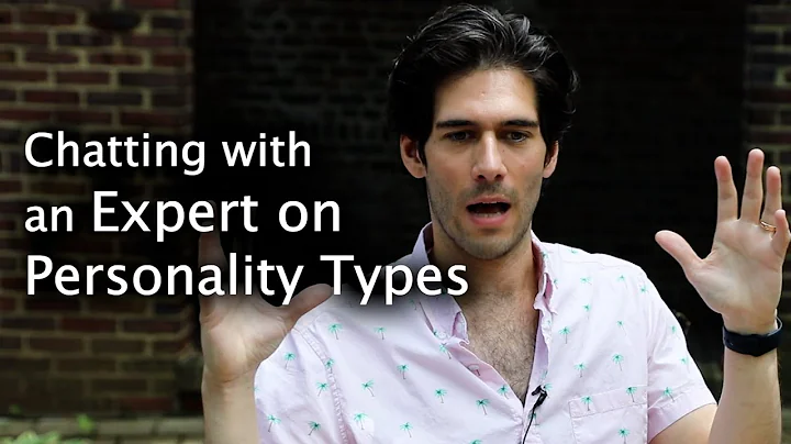 Chatting with an Expert on Personality Types (Myer...