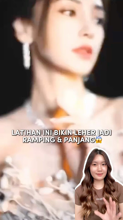 Latihan ini bikin leher jadi ramping & panjang😱