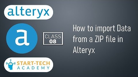 How to Import Data from a ZIP file in Alteryx