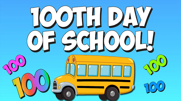 100th Day of School Song- Count to 100!