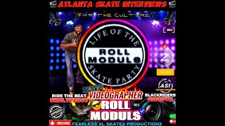 ROLL MODULS ASI SKATE LEDGENDZ INTERVIEW