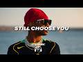 Afrobeat Type Beat "STILL CHOOSE YOU" Asake x Tenski  Type beat Afrobeat Instrumental 2026