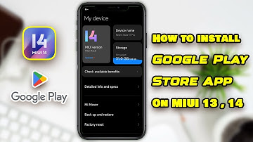 How to download and install Google Play Store App on Xiaomi