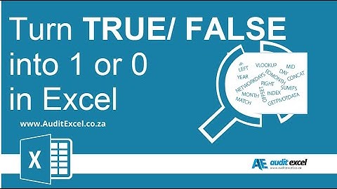In Excel turn TRUE & FALSE into 1 & 0