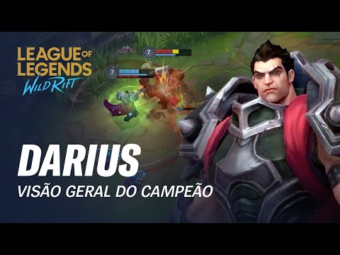 Visão geral do Campeão: Darius | Mecânica de jogo – League of Legends: Wild Rift