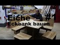 Massivholz auftrennen und aushobeln #1 Eiche Eckbank
