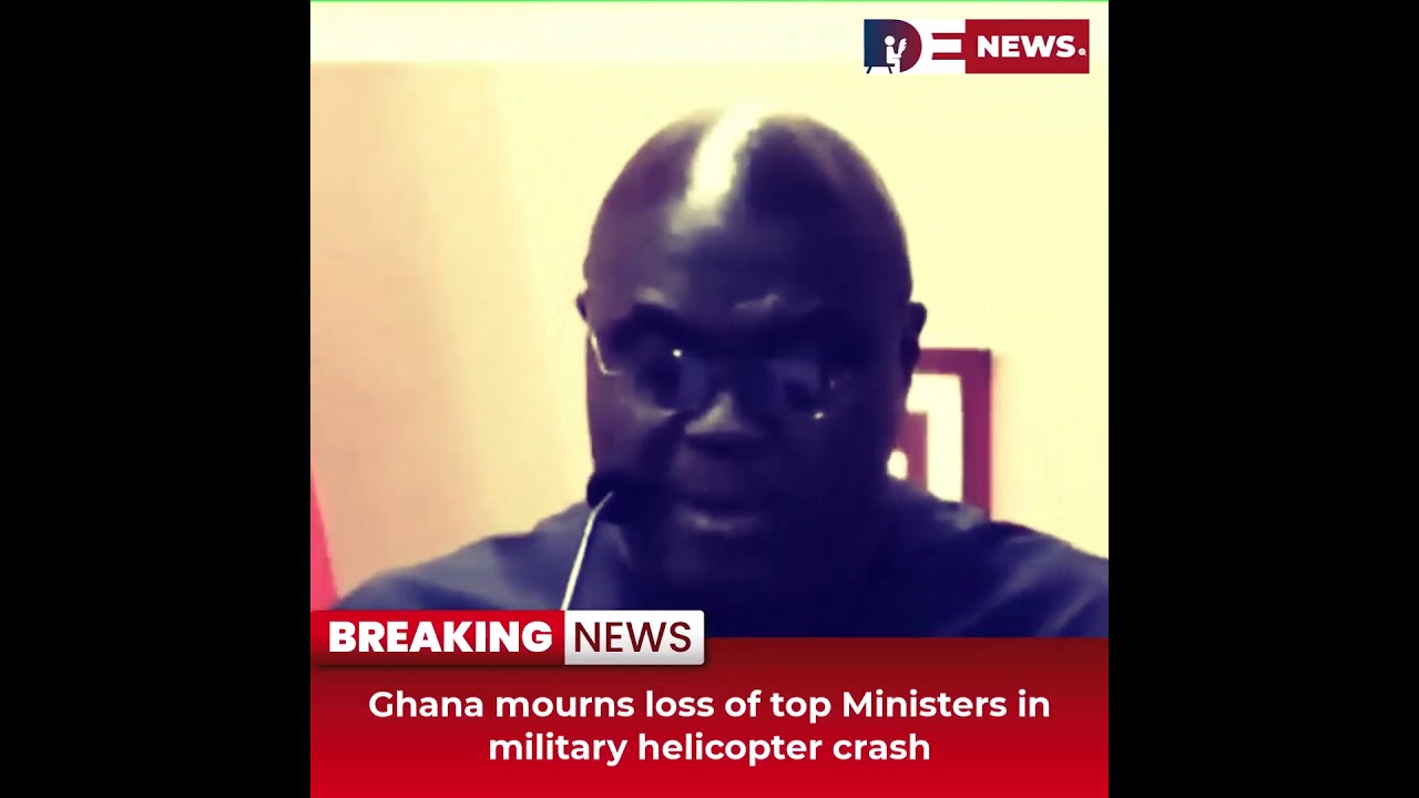 Desitdown News (Ghana mourns loss of top Ministers in military helicopter crash) 