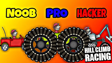 HILL CLIMB RACING - NOOB VS PRO VS HACKER