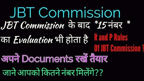 JBT Commission में Evaluation  के *15 marks* || Documentation || Teaching Talks