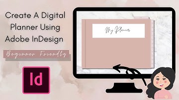 How To Create A Digital Planner in Adobe InDesign