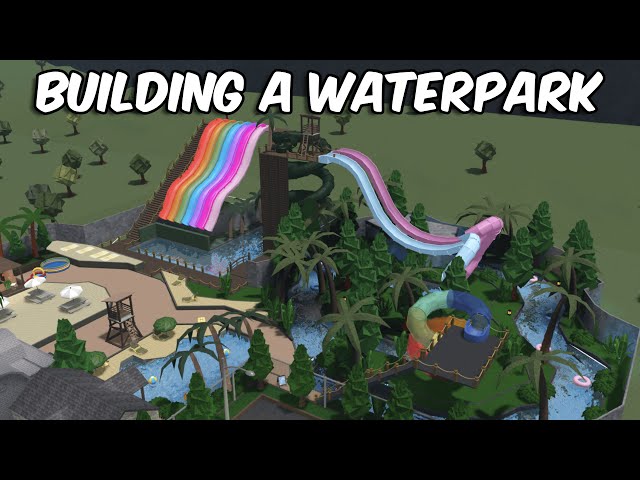 BUILDING A WATERPARK IN BLOXBURG class=