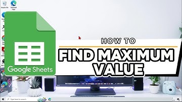 How To Find Maximum Value In Google Sheets On Computer