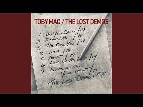 On Your Own - 2017 Writing Demo - TobyMac