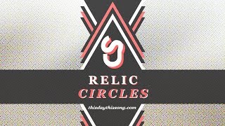 RELIC - Circles