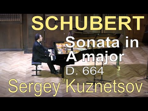 Schubert, sonata in A major D. 664 — Sergey Kuznetsov