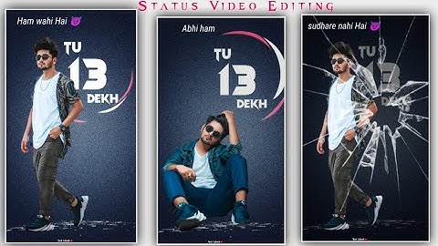 attitude whatsapp status editing kinemaster 2020 | kinemaster video editing new style 2020 status