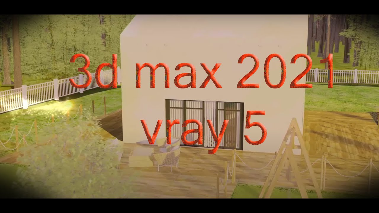 vray 3d max 2021 vray 3d max 2021
