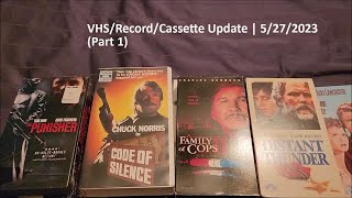 VHS/Record/Cassette Update | 5/27/2023 (Part 1)