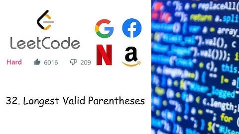 LeetCode 32. Longest Valid Parentheses (Hard) | Dynamic Programming | C++