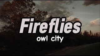 Owl City - FireFlies