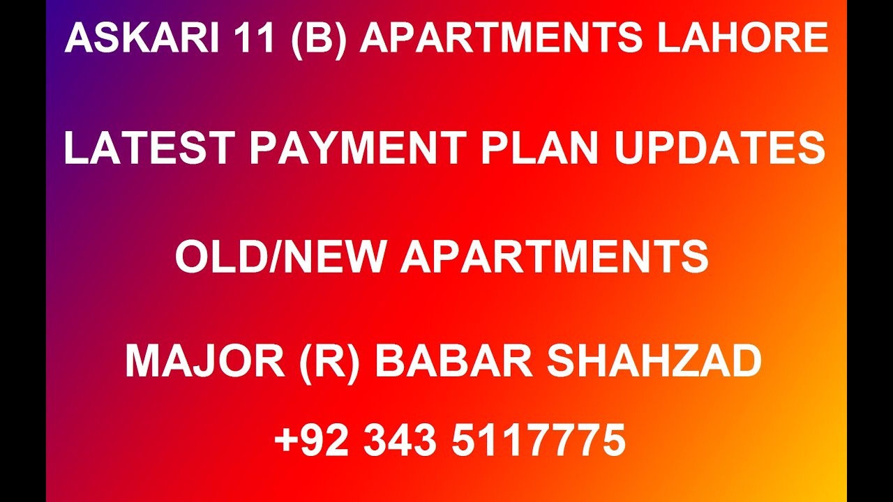 Askari 11 (B) Lahore Apartments Payment Plan Updates | Defence Avenue Marketing 0343 5117775