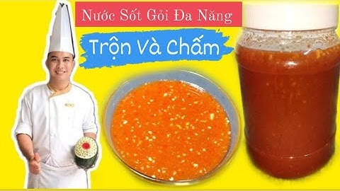 Cách Làm SỐT TRỘN GỎI Trộn Được Tất Cả Các Loại Gỏi | Không Cần Phải Nấu Bảo Quản Được Lâu