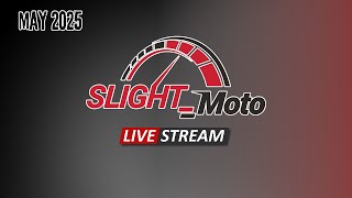 SLIGHT_ Moto - Last  LIVESTREAM of the off season (2024-2025)