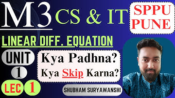 UNIT 1 | LEC 1 | CS & IT | LINEAR DIFFERENTIAL EQUATION | INTRO | SPPU PUNE UNIVERSITY