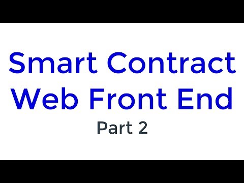 Smart Contract with Web Front End Part 2 Blockchain