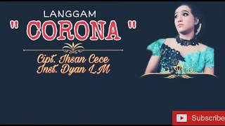 LANGGAM CORONA CIPT. IHSAN CECE