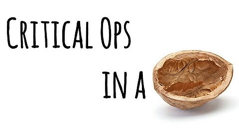 | Critical Ops in a nutshell |