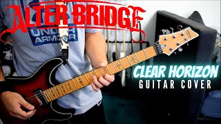 Alter Bridge - Clear Horizon (Guitar Cover)