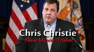 Chris Christie new Movie Trailer