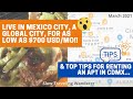 Live in Mexico City, A GLOBAL CITY That Offers So Much, For AS LOW AS $700 USD/MO!!