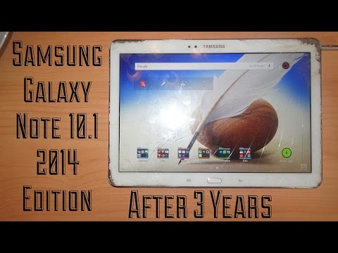 Samsung Galaxy Note 10.1 (2014 Edition) - After 3 Years