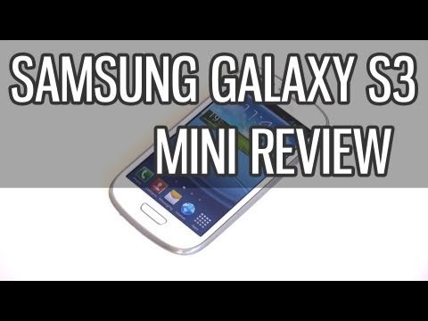 Samsung Galaxy S3 Mini detailed Review