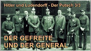 Hitler und Ludendorff - Der Gefreite und der General - Der Putsch 3/3