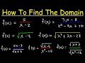 How to find the domain of a function  radicals fractions  square roots  interval notation