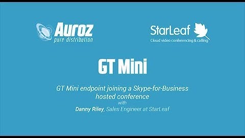 StarLeaf GTMini demo