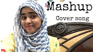 Mashup | Moh Moh ke Dhaage-Agar tum sath ho-Aoge jab tum | Bollywood Songs | Cover by Afsha Rehman |