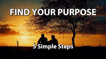 Discover Your Life’s Purpose: 5 Steps to Uncover Your True Calling
