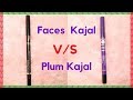 Faces Kajal V/S Plum Kajal | Review & Demo