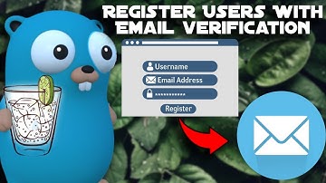 Registering Users with Email Verification - Gin