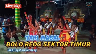 BOREG_Bolo reog sektor timur_tari masal_live; bk,1