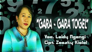 GARA GARA TOGEL - LEIDY NGANGI (TS PRODUCTION) ( VIDEO)