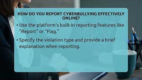 How Do You Report Cyberbullying Effectively Online? - Everyday-Networking