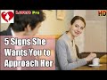 5 Obvious Signs She Wants You to Approach Her