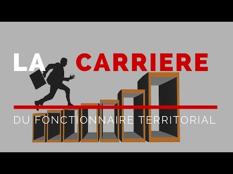 La carrière du fonctionnaire territorial