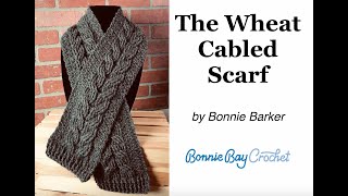 The Wheat Cabled Scarf by Bonnie Barker